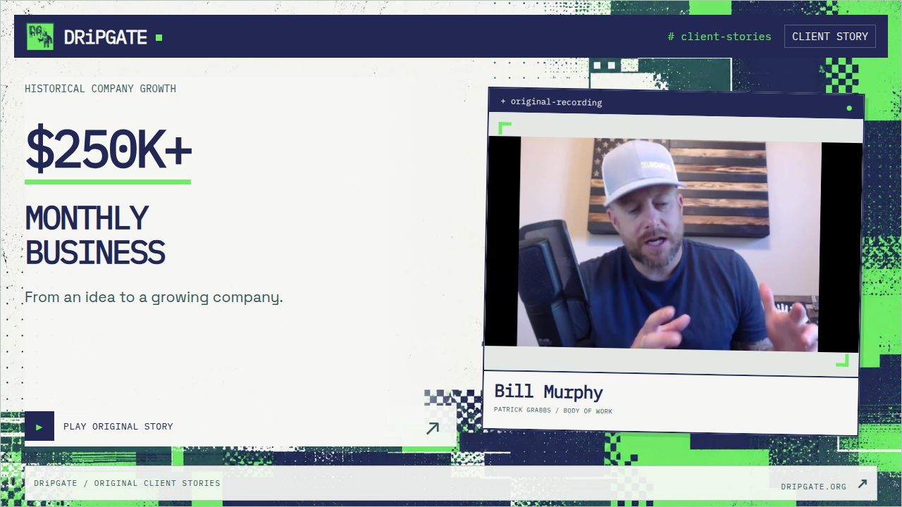 Bill Murphy — From an idea to $250K+ months.
